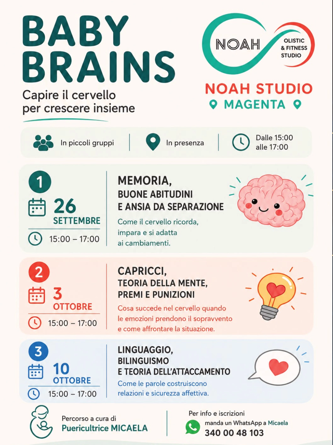 Locandina percorso Baby Brains al Noah Olistic & Fitness Studio di Magenta, tre incontri il 26 settembre, 3 e 10 ottobre dalle 15:00 alle 17:00, a cura della puericultrice Micaela
